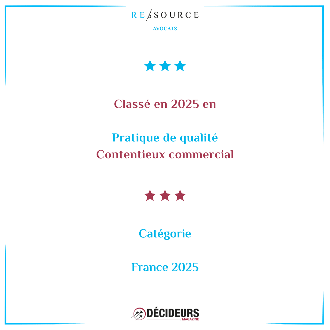 Le département « contentieux commercial» de RESSOURCE AVOCATS de nouveau classé par DECIDEURS en 2025